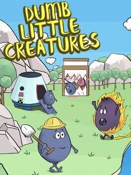 Dumb Little Creatures
