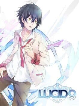 Lucid9: Inciting Incident