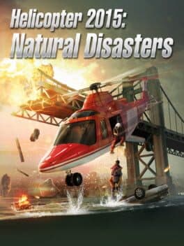 Helicopter 2015: Natural Disasters