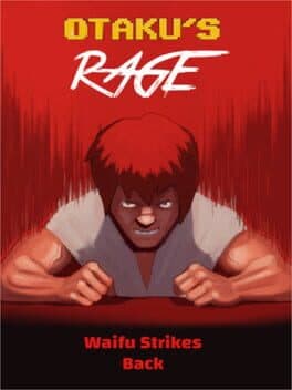 Otaku's Rage: Waifu Strikes Back
