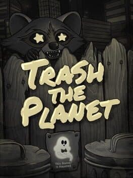 Trash the Planet