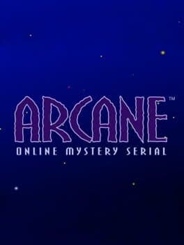 Arcane: Online Mystery Serial