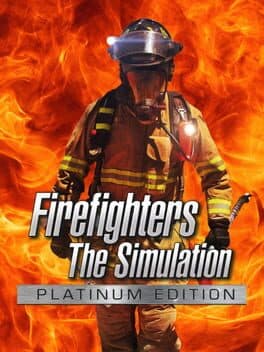 Firefighters: The Simulation - Platinum Edition