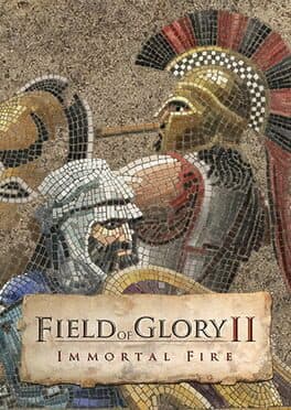 Field of Glory II: Immortal Fire