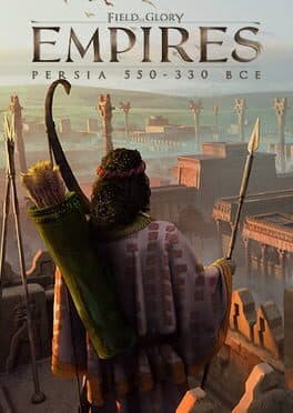 Field of Glory: Empires - Persia 550-330 BCE