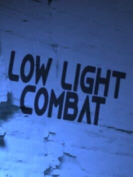 Low Light Combat