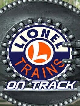 Lionel Trains: On Track
