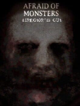 Afraid of Monsters: Director's Cut