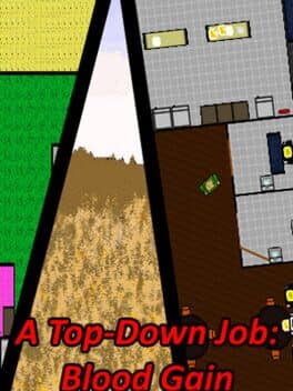 A Top-Down Job: Blood Gain