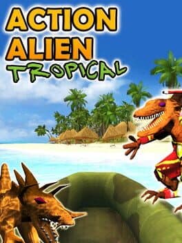 Action Alien: Tropical Mayhem