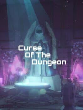 Curse of the Dungeon