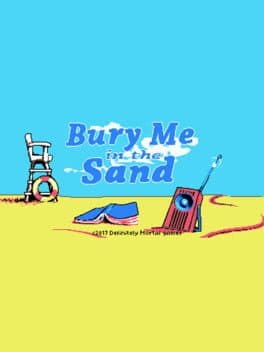 Bury Me in the Sand