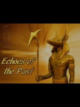 Echoes of the Past