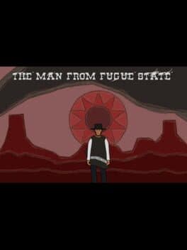 The Man From Fugue State