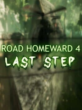 Road Homeward 4: Last Step