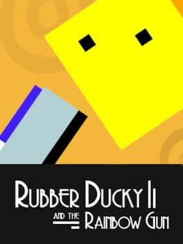 Rubber Ducky and the Rainbow Gun