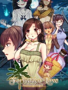 Forbidden Love With the Ghost Girl