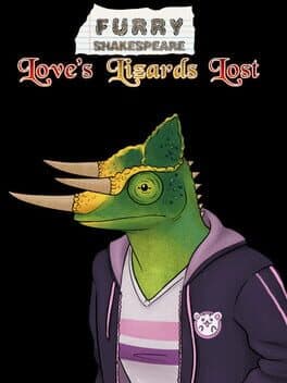 Furry Shakespeare: Love's Lizards Lost