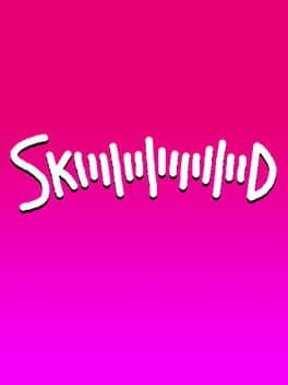 Skiiiiiiiiiiiiiiid