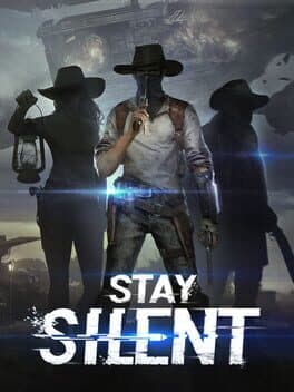 Stay Silent