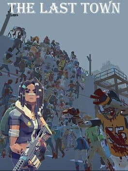 The Last Town: Excape