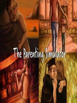 The Parenting Simulator