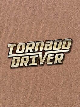 Tornado Driver