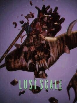 Lost Scale: Part One
