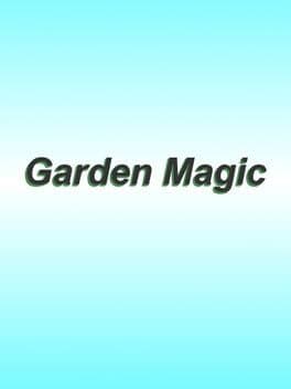 Garden Magic