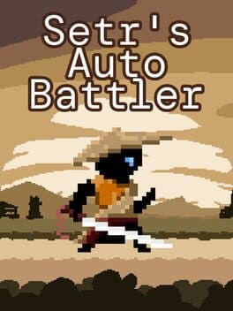 Setr's Auto Battler