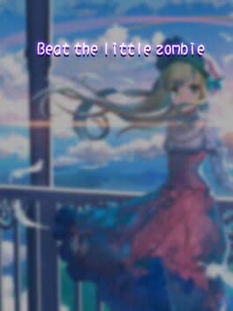Beat the Little Zombie