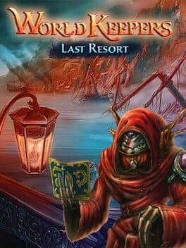 World Keepers: Last Resort