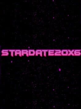 Stardate 20X6
