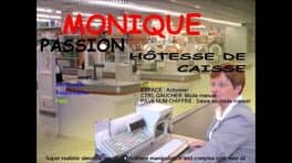 Monique: Passion Hôtesse de Caisse