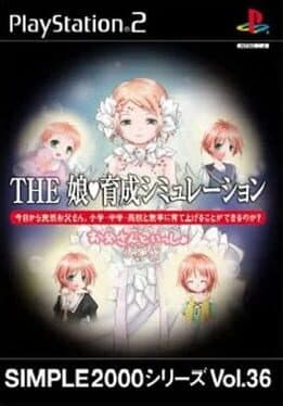 Simple 2000 Series Vol. 36: The Musume-Ikusei Simulation - Otousan to Issho