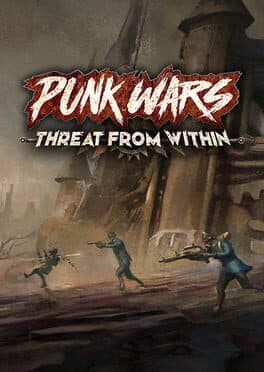 Punk Wars: Threat From Within