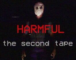 Harmful: The Second Tape
