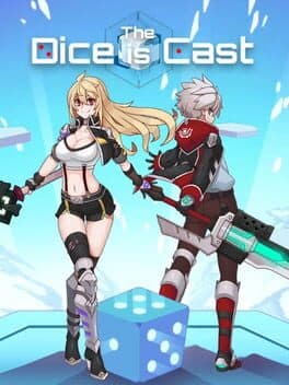 The Dice is Cast