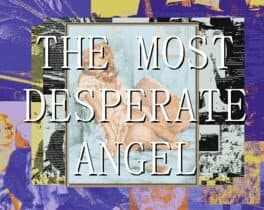 The Most Desperate Angel