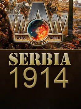 Wars Across the World: Serbia 1914