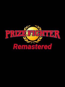 Prize Fighter: Remastered