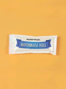 Mayonnaise Hole