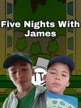 Five Nights With James