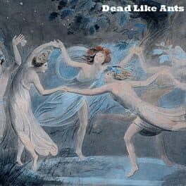 Dead Like Ants