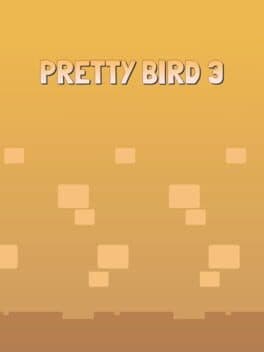 Pretty Bird 3