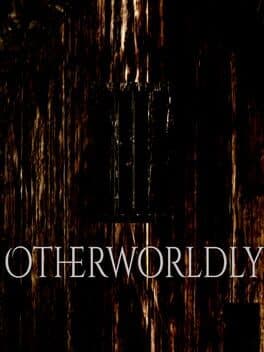 Otherworldly