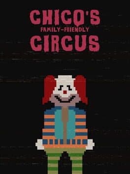 Chico's Family-Friendly Circus