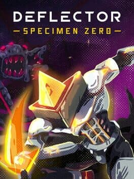 Deflector: Specimen Zero