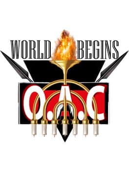 O.A.C: World Begins