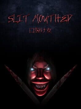 Slit Mouthed